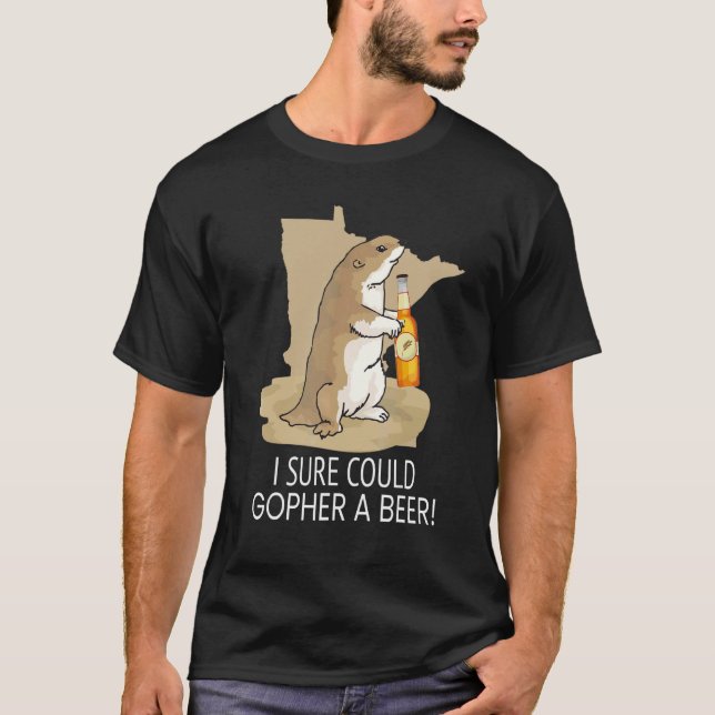 Minnesota Sprichwort ich sicher könnte ein Bier T-Shirt (Vorderseite)
