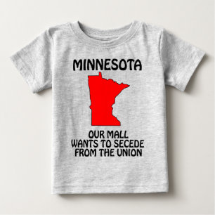 Minnesota - Unser Einkaufszentrum will sich von de Baby T-shirt