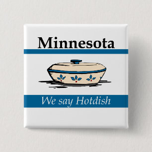 Minnesota: Wir sagen Hotdish Button