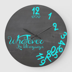 Mint Blue Whatever I'm Late Anyways Wall Clock Große Wanduhr