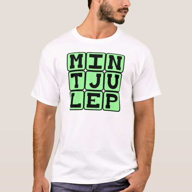 Mint Julep, Minty Beverage T-Shirt (Vorderseite)