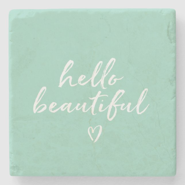 Mint White Hello Beautiful Inspirational Heart Steinuntersetzer (Vorderseite)