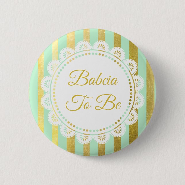 Minze grün und Gold gestreift Babcia zum Knopf Button (Vorderseite)