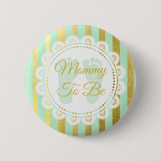 Minze grün und Gold gestreift Mommy zum Button (Vorderseite)