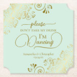 Minzgrün und Gold Nehmt mir nicht die Hochzeit mei Untersetzer<br><div class="desc">Dieser Untersetzer ist elegant, stilvoll und macht Spaß! Es zeichnet sich durch ein wunderschönes, grün und goldfarbenes Design aus, mit modernen Schriftzeichen und zarten goldenen Gardinen und Wirbel in den Ecken. Der Text lautet "Bitte nimm meinen Drink nicht, ich tanze" mit Platz für die Namen des Paares und das Hochzeitstag...</div>