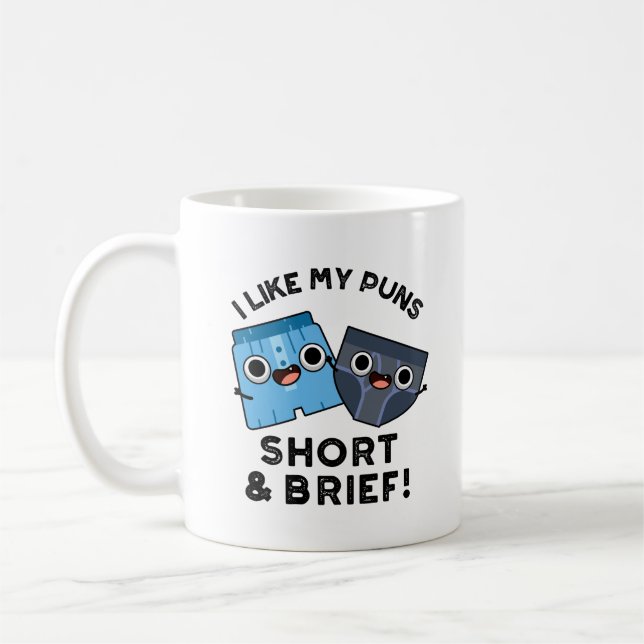 Mir gefallen meine Kurzen und kurzen lustigen Unte Kaffeetasse (Links)