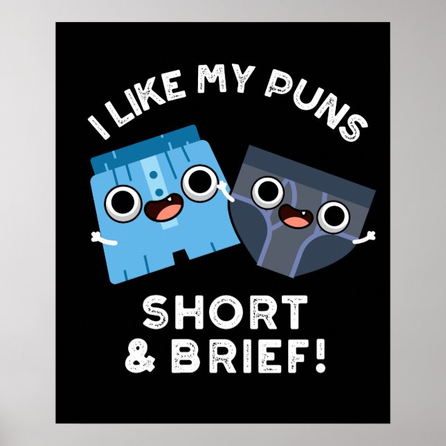 Mir gefallen meine Kurzen und kurzen lustigen Unte Poster (Vorne)