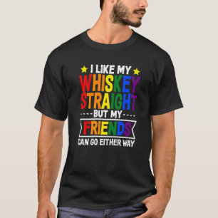 Mir gefällt mein Whiskey gerade Rainbow Lgbt Pride T-Shirt