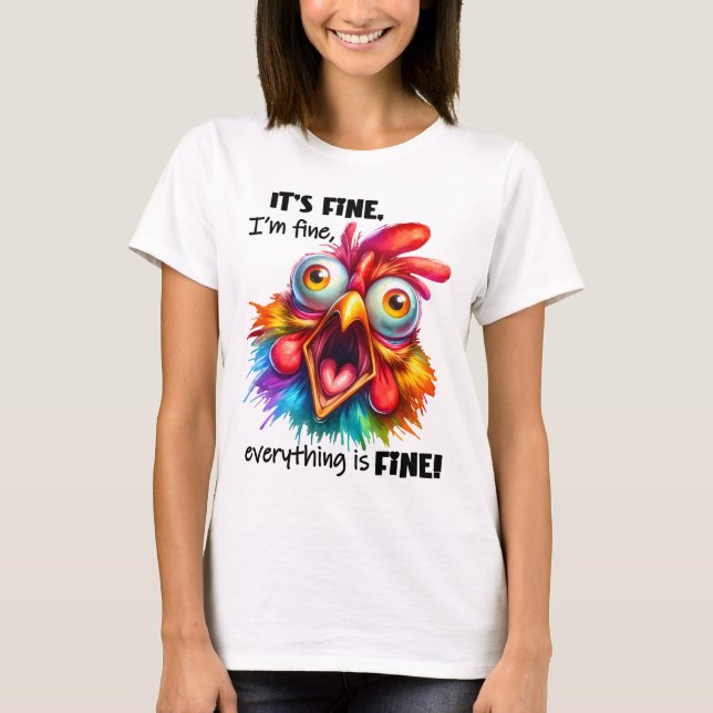 Mir geht es gut, alles ist ein feines, lustiges Hü T-Shirt (Vorderseite)