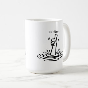 Mir geht's gut, ertrinkend, lustig, sarkastisch, D Kaffeetasse