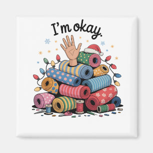 Mir geht's gut Lustige Quilt-Weihnachten Liebhaber Magnet