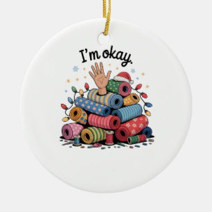 Mir geht's gut Lustige Weihnachts-Quilting-Liebhab Keramik Ornament