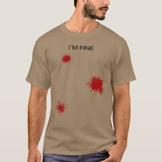 Mir geht's gut Sarkastischer Horror Blut Halloween T-Shirt