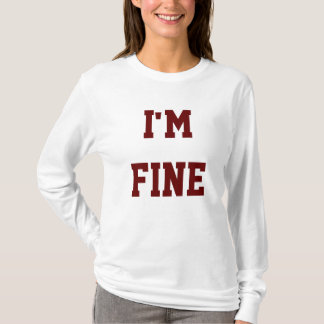 Mir geht's gut T-Shirt