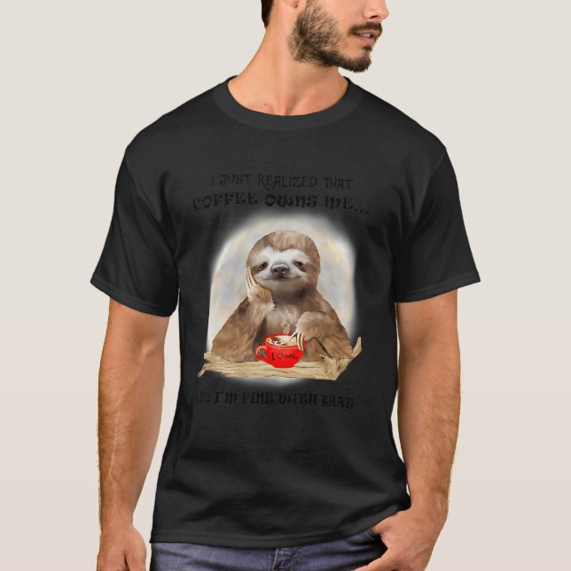 Mir ist gerade klar geworden, dass mir der Kaffee  T-Shirt (Vorderseite)