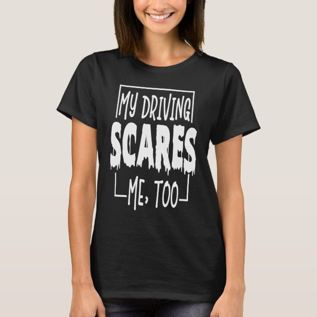 Mir tut das Autofahren zu Halloween gut. T-Shirt (Vorderseite)