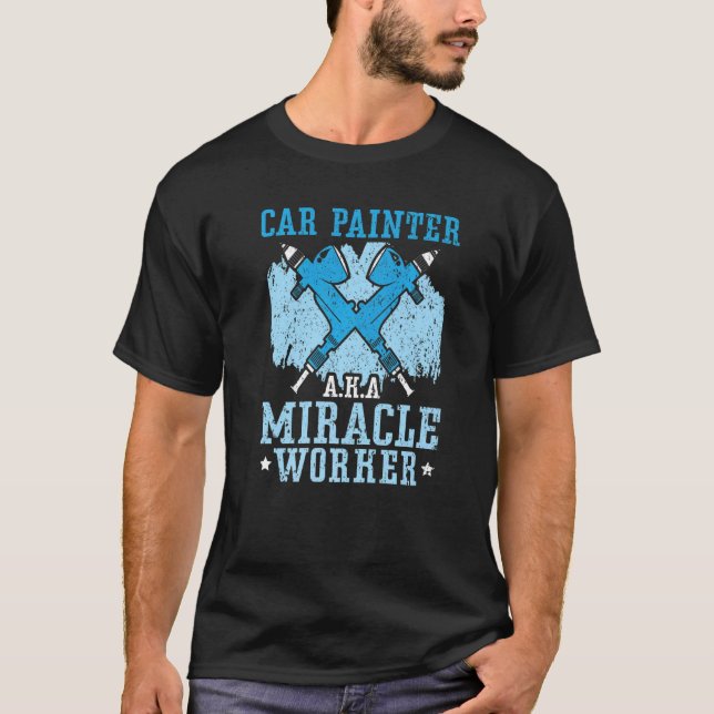 Miracle Worker Car Detection Auto Body T-Shirt (Vorderseite)