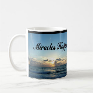 MIRACLES HAPPEN KAFFEETASSE