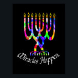 Miracles Happen Menorah Poster<br><div class="desc">Miracles Happen menorah Chanukah</div>