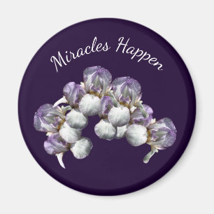 Miracles passieren Iris-Blume Inspiration Magnet