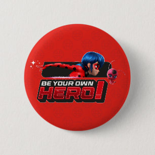 Miraculous Ladybug & Tikki Sei dein eigener Held Button