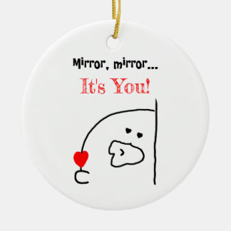 Mirror, Mirror... Du bist faszinierend! | Charme Keramik Ornament