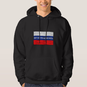 Misch dich nicht mit der russischen Flagge anderer Hoodie