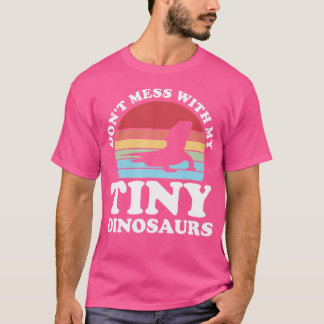 Misch dich nicht mit meinem kleinen Dinosaurier, d T-Shirt