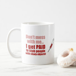 Misch dich nicht mit meiner Kaffee-Tasse. Kaffeetasse