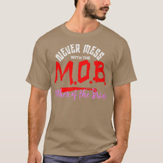 Misch nie mit der Mama-Mutter der Braut Mama wir T-Shirt