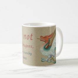 "Mische dich nicht in die Angelegenheiten von Drac Kaffeetasse