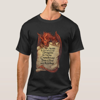 Mischen Sie sich nicht in die Angelegenheiten von  T-Shirt