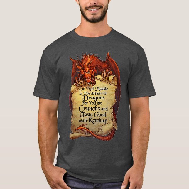 Mischen Sie sich nicht in die Angelegenheiten von  T-Shirt (Vorderseite)