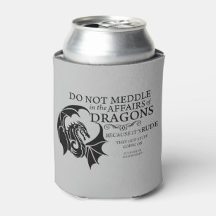 Mischen Sie sich nicht mit Drachen Cooler Dosenkühler