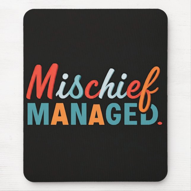 Mischief Managed Mousepad (Vorne)