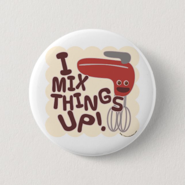 Mischungs-Sachen oben! Button (Vorderseite)
