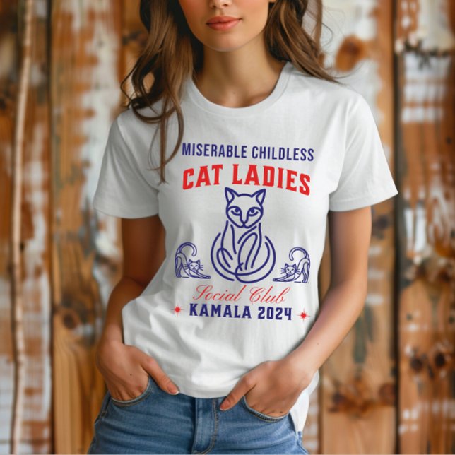 Miserable Childless Cat Ladys for Kamala 2024 T-Shirt (Von Creator hochgeladen)