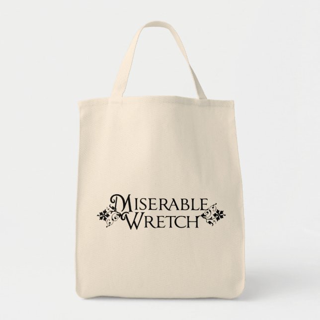 Miserable Wretch Tragetasche (Vorne)