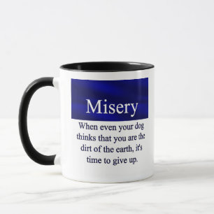 Misery Mug