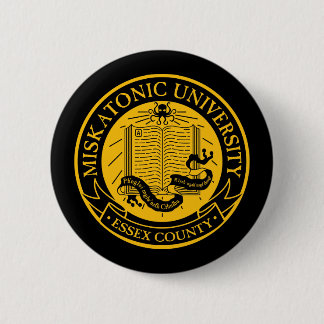 Miskatonic Hochschulknopf Button