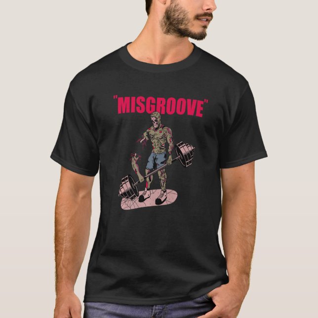 MisNut Deadlift Weightlift Bodybuilding Gym T-Shirt (Vorderseite)