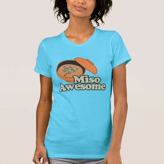Miso fantastisch T-Shirt
