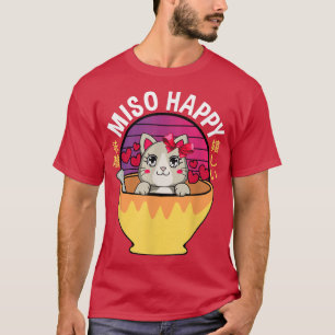 Miso Happy Anime Cat Miso Soup Omiotsuke Japanisch T-Shirt