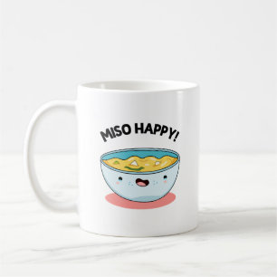 Miso Happy Funny Soup Pun Kaffeetasse