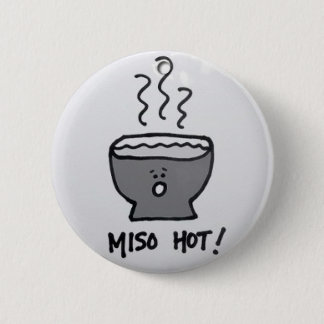 Miso heißes II Button