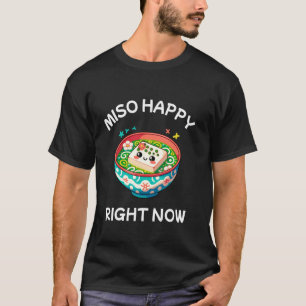 Miso Japanische Suppe T-Shirt