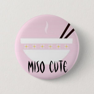 Miso niedlich button