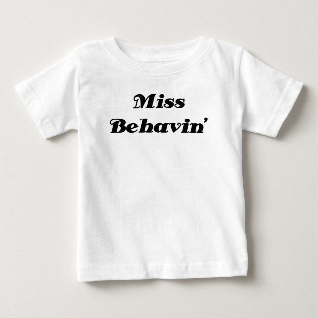 Miss Behavin' Long Sleeve Shirt (Vorderseite)