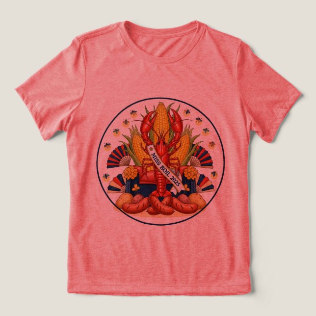 Miss Boil 2025 Crawfish Queen T-Shirt 👑 🌶️ Tri-Blend Shirt (Design Vorderseite)