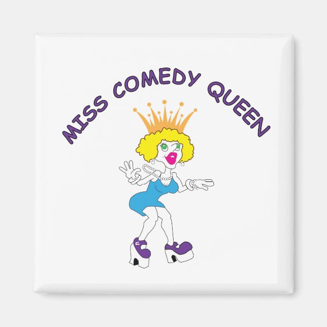Miss Comedy Queen Square Magnet (Vorne)